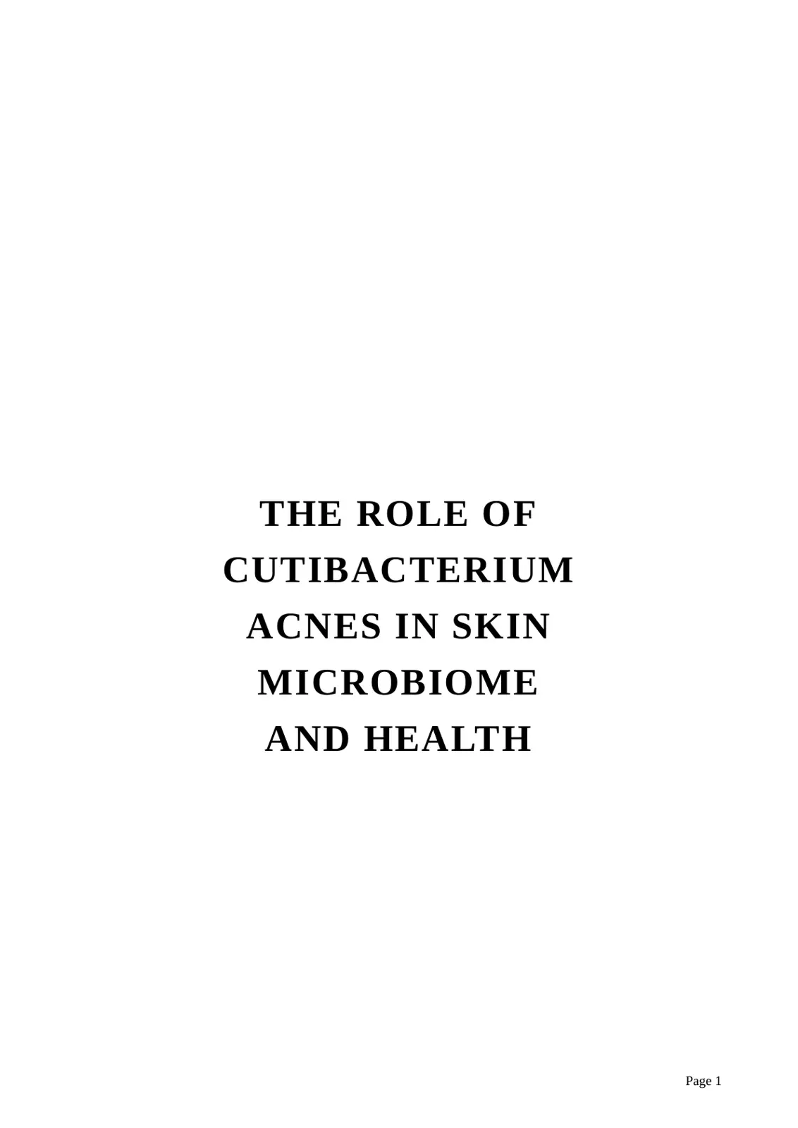 غلاف تقرير The Role of Cutibacterium Acnes in Skin Microbiome and Health