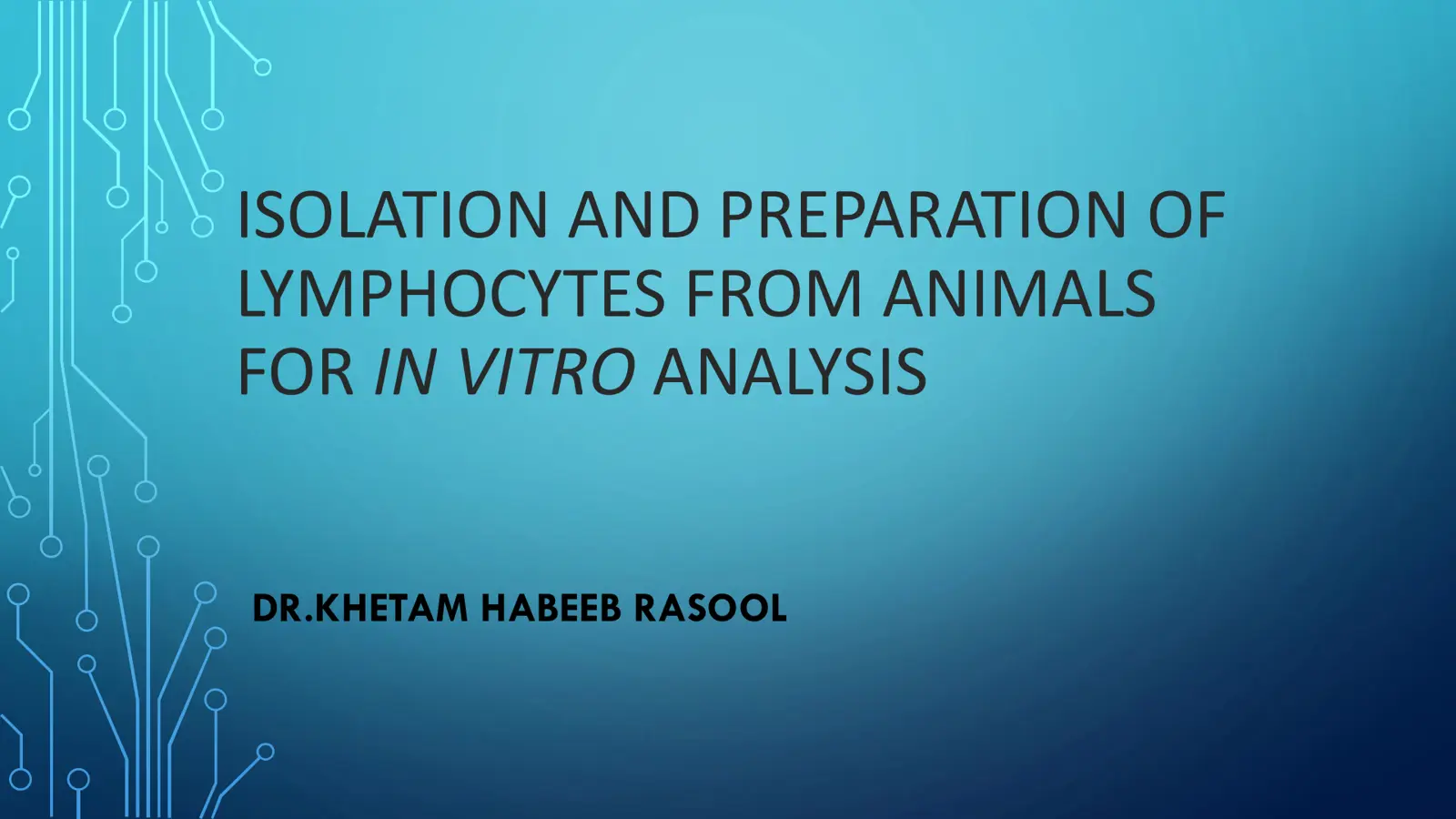 غلاف تقرير ISOLATION AND PREPARATION OF LYMPHOCYTES FROM ANIMALS FOR IN VITRO ANALYSIS