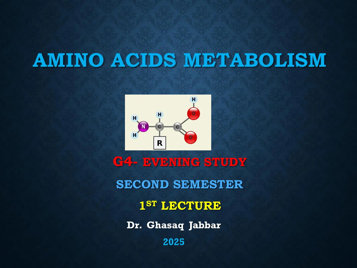 غلاف تقرير AMINO ACIDS METABOLISM - 1ST LECTURE