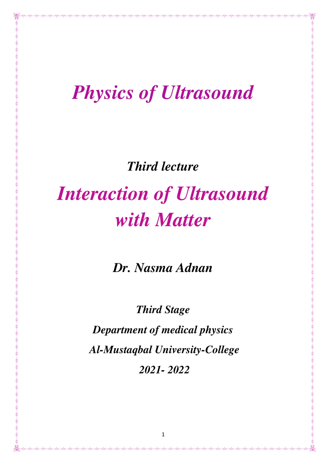 غلاف تقرير Physics of Ultrasound Third lecture Interaction of Ultrasound with Matter