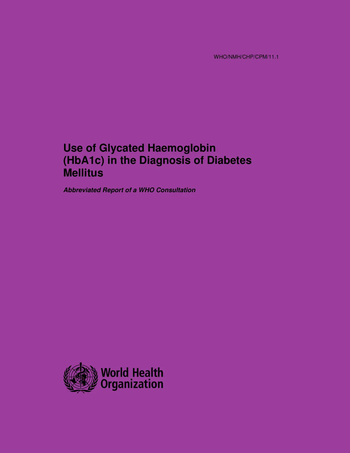 غلاف تقرير Use of Glycated Haemoglobin (HbA1c) in the Diagnosis of Diabetes Mellitus