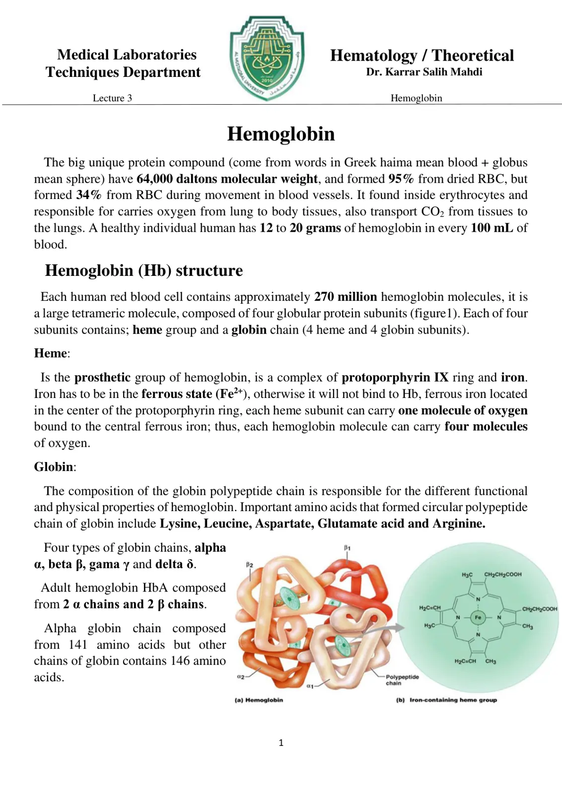غلاف تقرير Medical Laboratories Techniques Department Lecture 3 2010 Hematology/Theoretical Dr. Karrar Salih Mahdi Hemoglobin