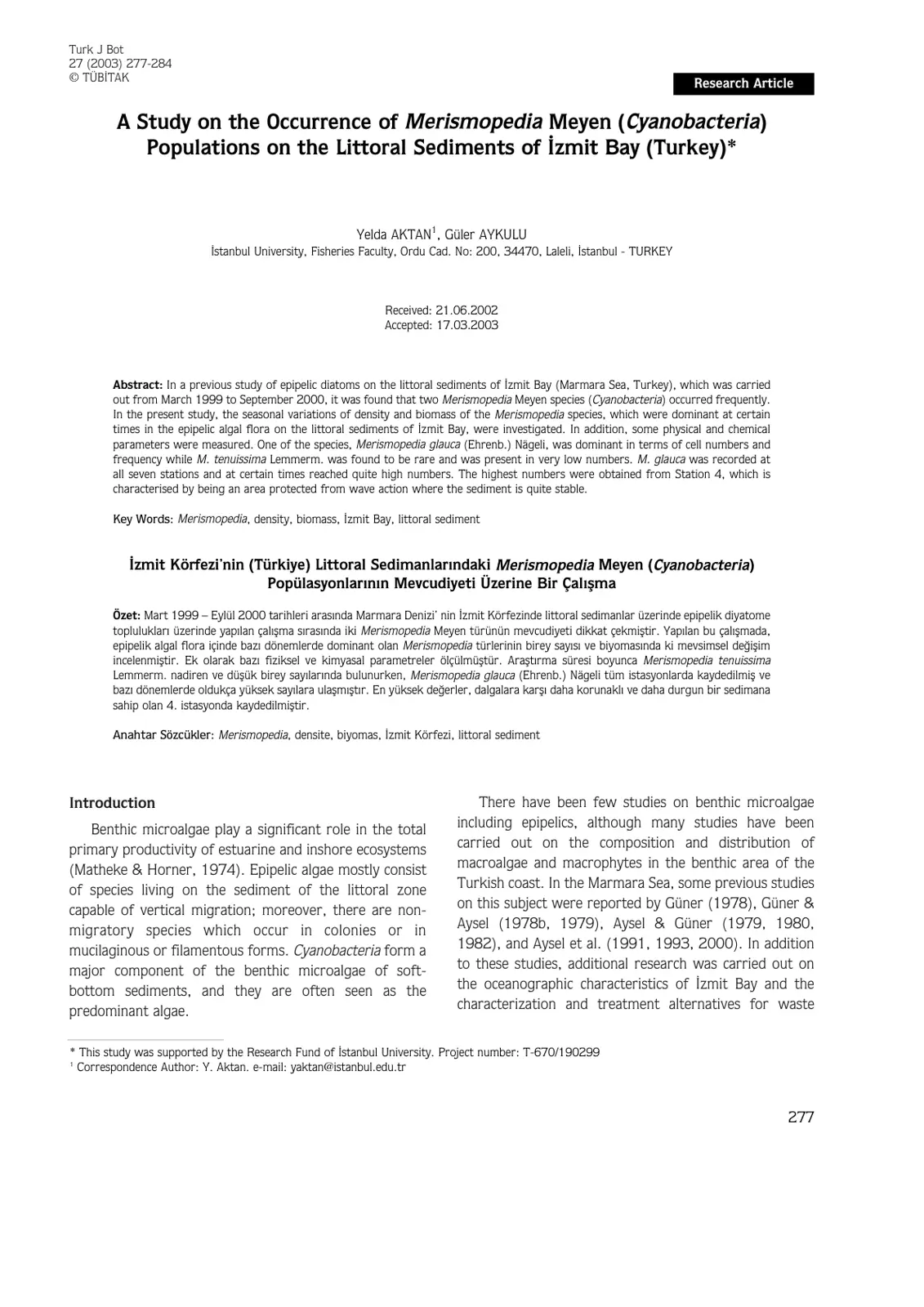 غلاف تقرير A Study on the Occurrence of Merismopedia Meyen (Cyanobacteria) Populations on the Littoral Sediments of İzmit Bay (Turkey)