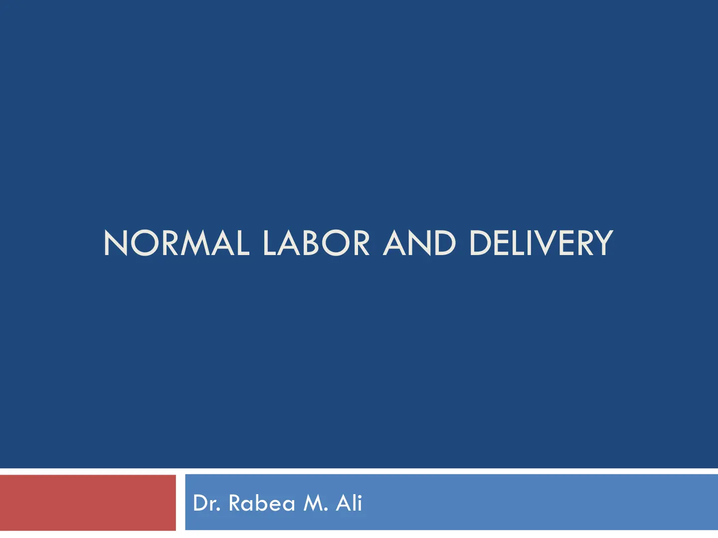 غلاف تقرير NORMAL LABOR AND DELIVERY