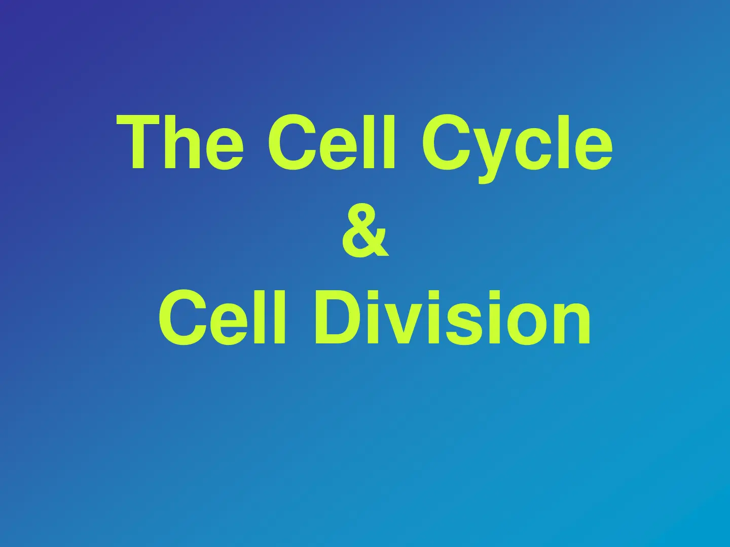 غلاف تقرير The Cell Cycle and Cell Division