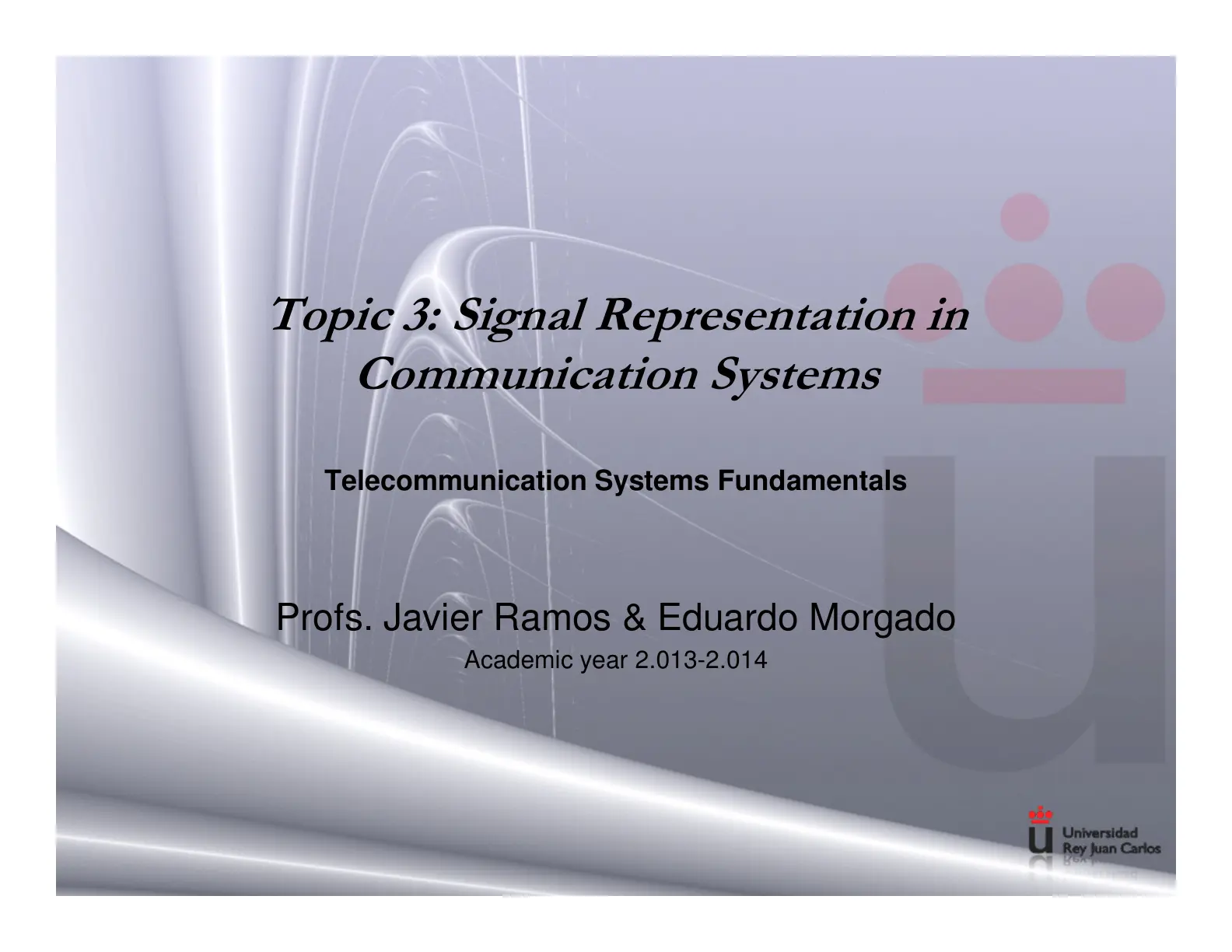 غلاف تقرير Topic 3: Signal Representation in Communication Systems