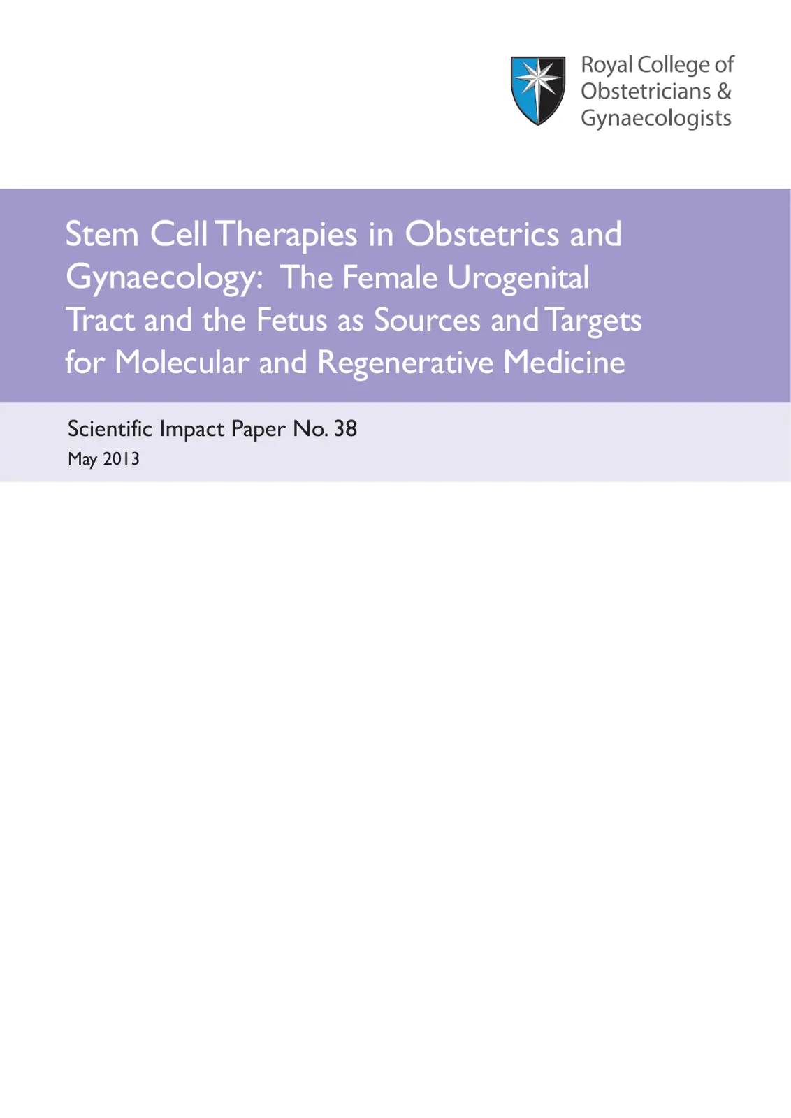 غلاف تقرير Stem Cell Therapies in Obstetrics and Gynaecology: The Female Urogenital Tract and the Fetus as Sources and Targets for Molecular and Regenerative Medicine
