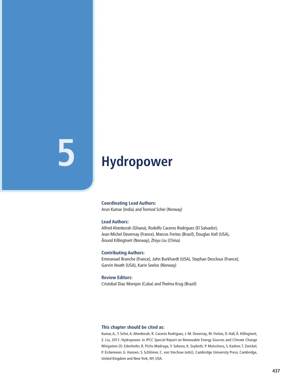 غلاف تقرير Hydropower - Coordinating Lead Authors: Arun Kumar (India) and Tormod Schei (Norway)