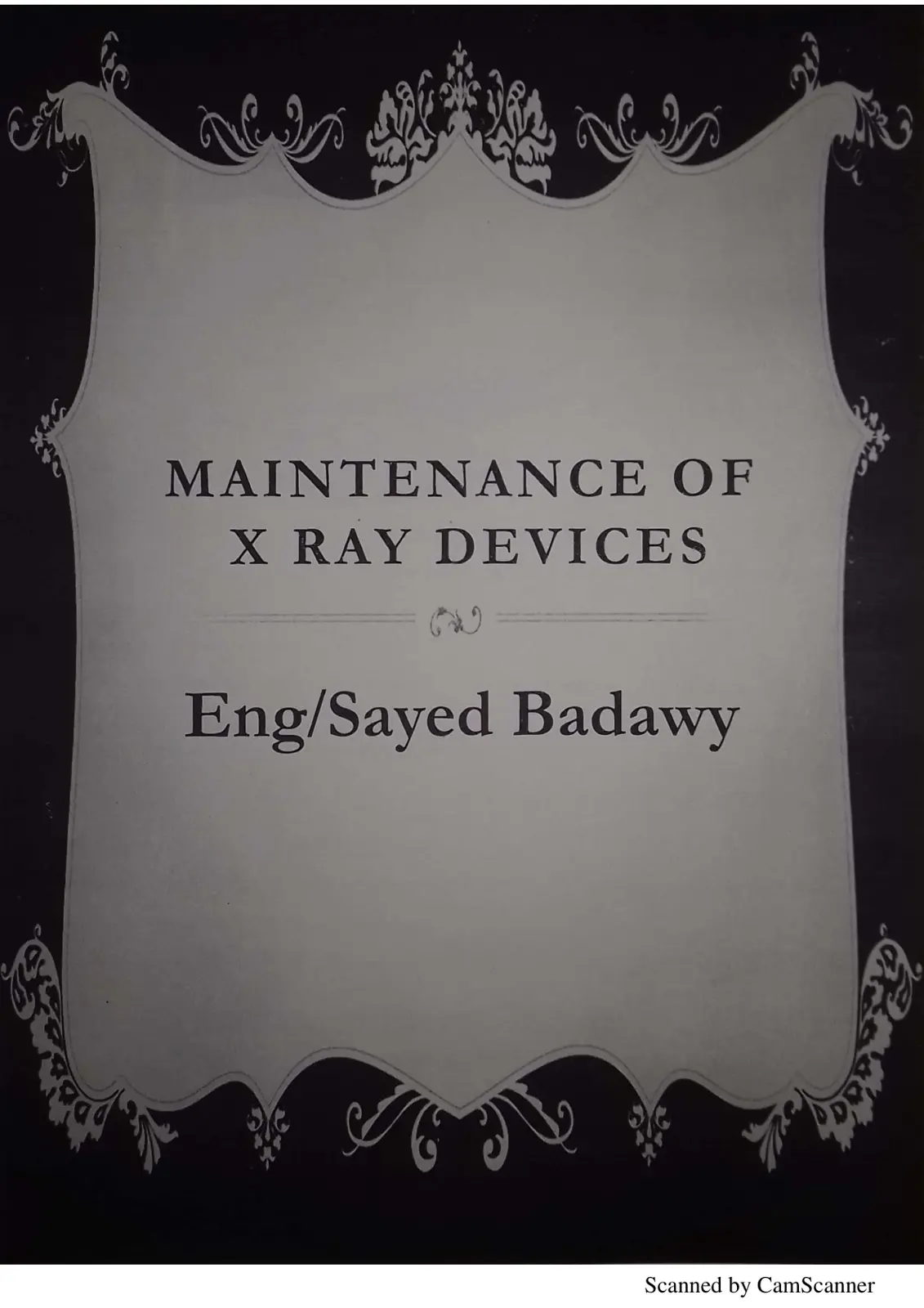 غلاف تقرير MAINTENANCE OF X RAY DEVICES