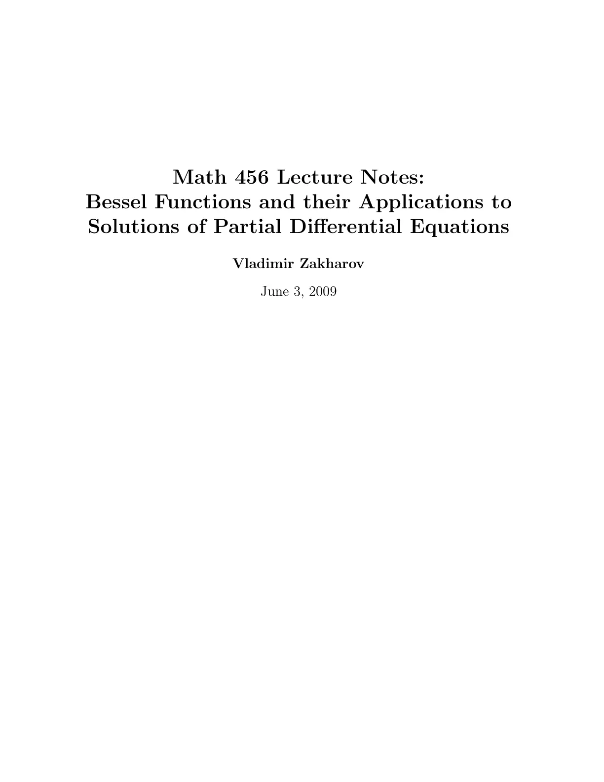غلاف تقرير Math 456 Lecture Notes: Bessel Functions and their Applications to Solutions of Partial Differential Equations