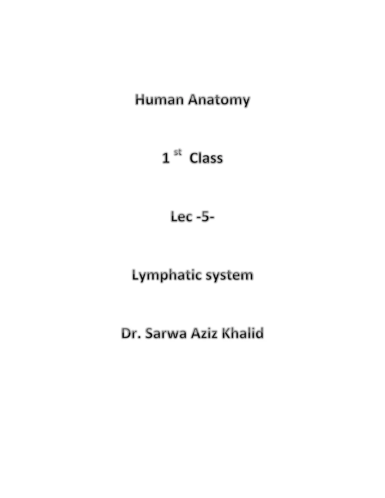 غلاف تقرير Human Anatomy - Lec-5: Lymphatic System
