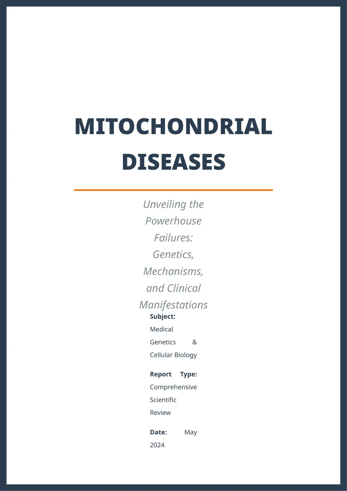 غلاف تقرير MITOCHONDRIAL DISEASES: Unveiling the Powerhouse Failures
