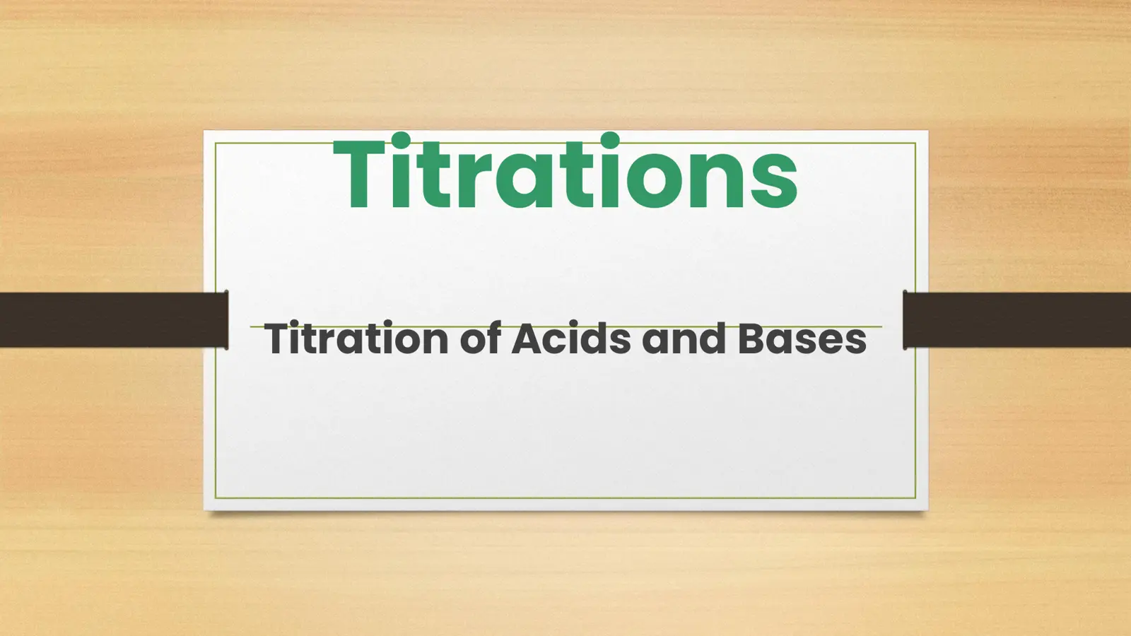 غلاف تقرير Titrations: Titration of Acids and Bases